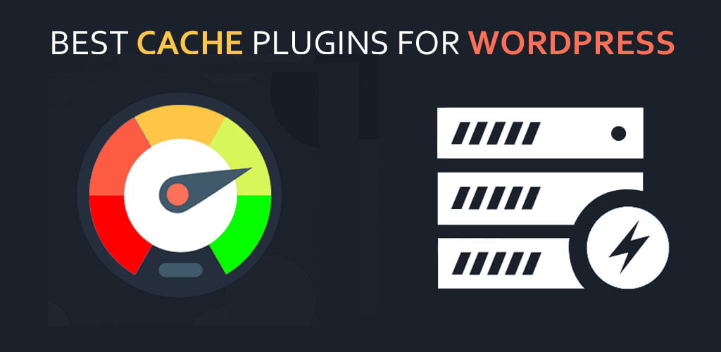 Best cache plugins